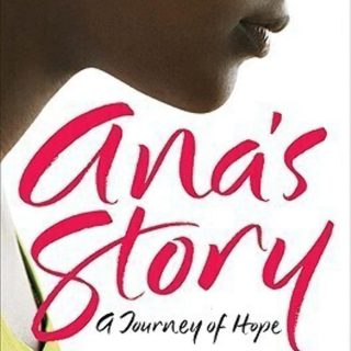 Ana's Story: A Journey of Hope  by Jenna Bush (Author), Mia Baxter (Photographer)