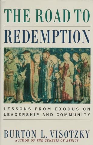 The Road to Redemption Lessons from Exodus on Leadership and